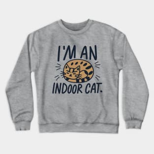 Indoor cat Crewneck Sweatshirt